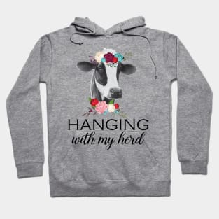 Hanging With My Herd Heifer Cow Hoodie